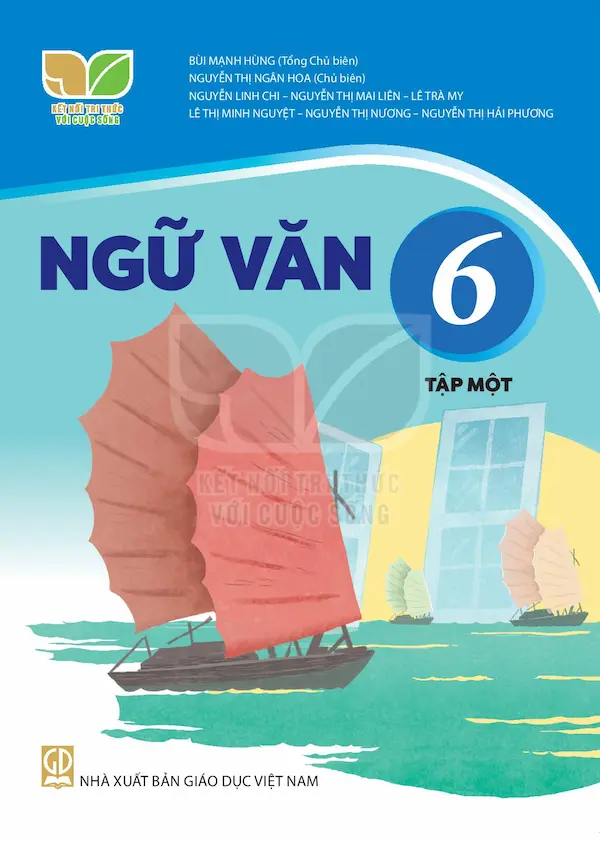 Ngữ Văn 6 Tập Một – Kết Nối Tri Thức Với Cuộc Sống