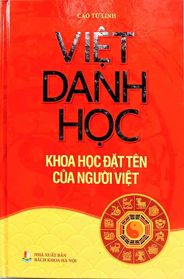 Việt Danh Học – khoa học đặt tên của người Việt