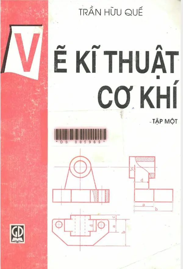 Vẽ kỹ thuật cơ khí – tập 1