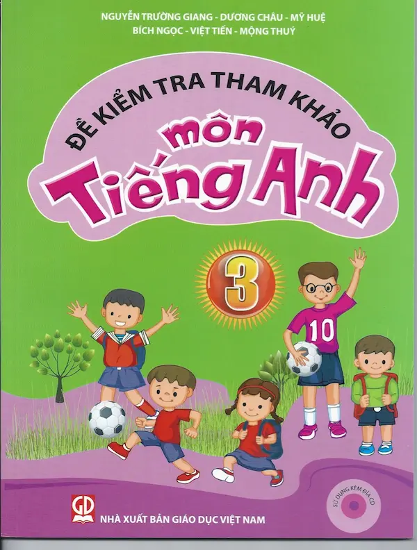 Đề Kiểm Tra Tham Khảo Môn Tiếng Anh 3 (Có Đáp Án)