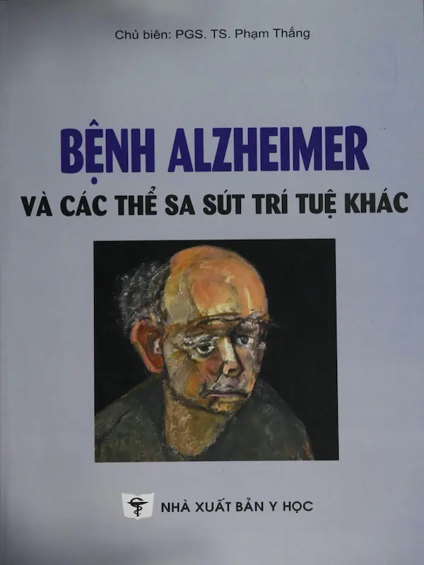 Bệnh Alzheimer và các thể sa sút trí tuệ khác