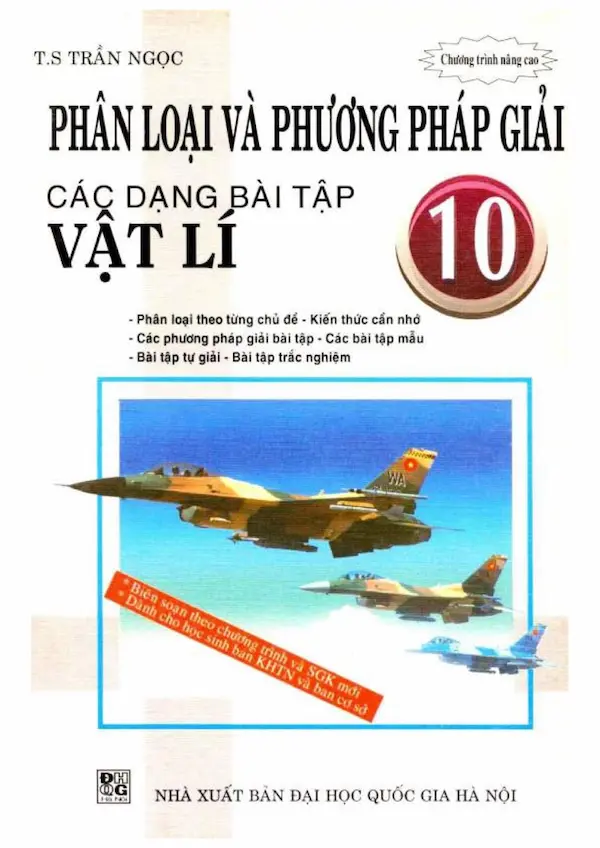 Phân Loại Và Phương Pháp Giải Các Dạng Bài Tập Vật Lý 10