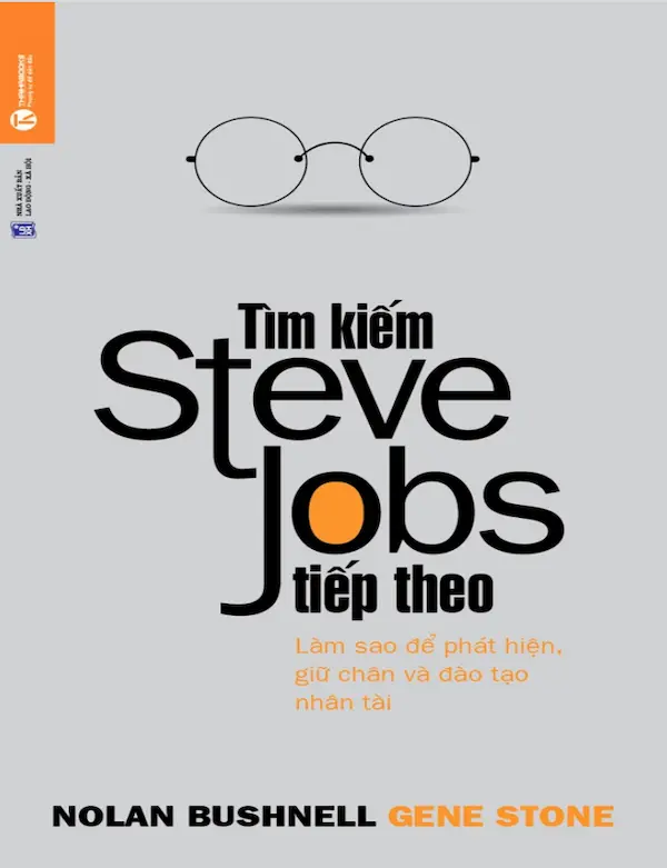 Tìm Kiếm Steve Jobs Tiếp Theo