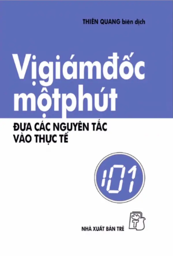 Vị Giám Đốc Một Phút – Đưa Các Nguyên Tắc Vào Thực Tế