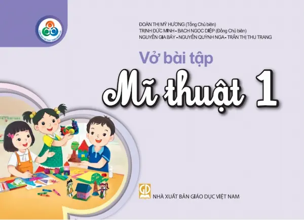 Vở Bài Tập Mĩ Thuật 1 – Cùng Học Để Phát Triển Năng Lực