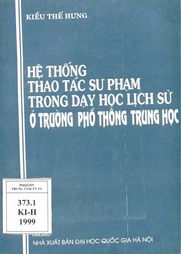 Hệ thống thao tác sư phạm trong dạy học Lịch sử ở trường phổ thông trung học