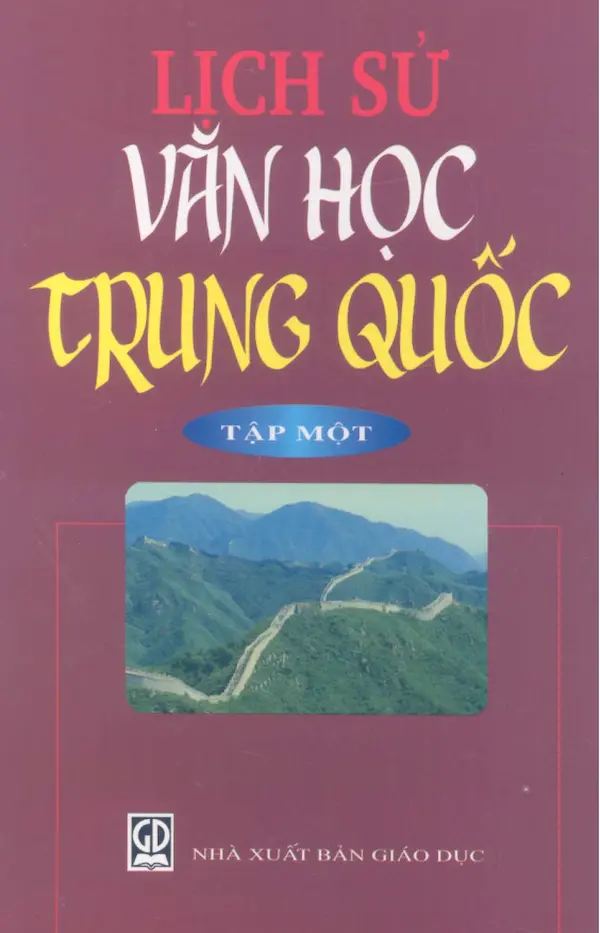 Lịch Sử Văn Học Trung Quốc – Tập 1