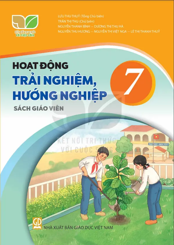 Sách Giáo Viên Hoạt Động Trải Nghiệm, Hướng Nghiệp 7 – Kết Nối Tri Thức Với Cuộc Sống