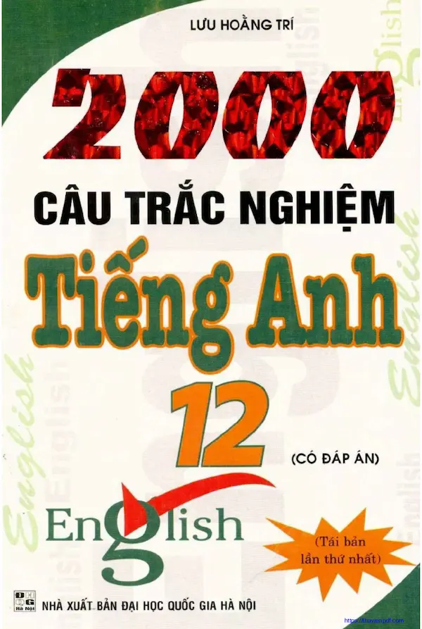 2000 Câu Trắc Nghiệm Tiếng Anh Lớp 12