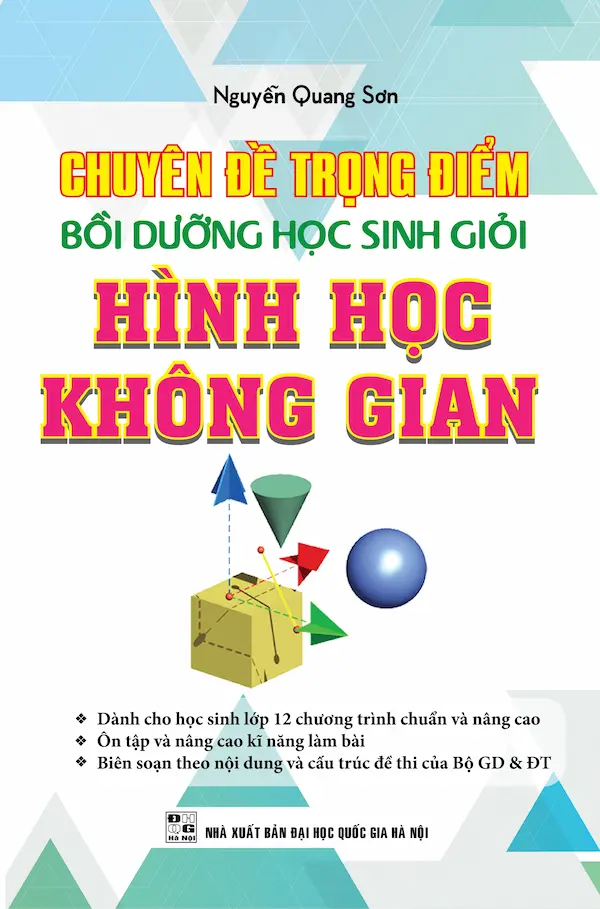 Chuyên Đề Trọng Điểm Bồi Dưỡng Học Sinh Giỏi Hình Học Không Gian