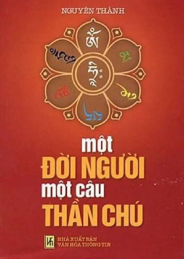 Một Đời Người Một Câu Thần Chú