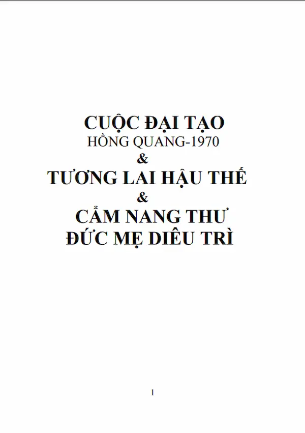 Cuộc đại tạo Hồng Quang – 1970 & Tương lai Hậu Thế & Cẩm nang thư Đức mẹ Diêu Trì