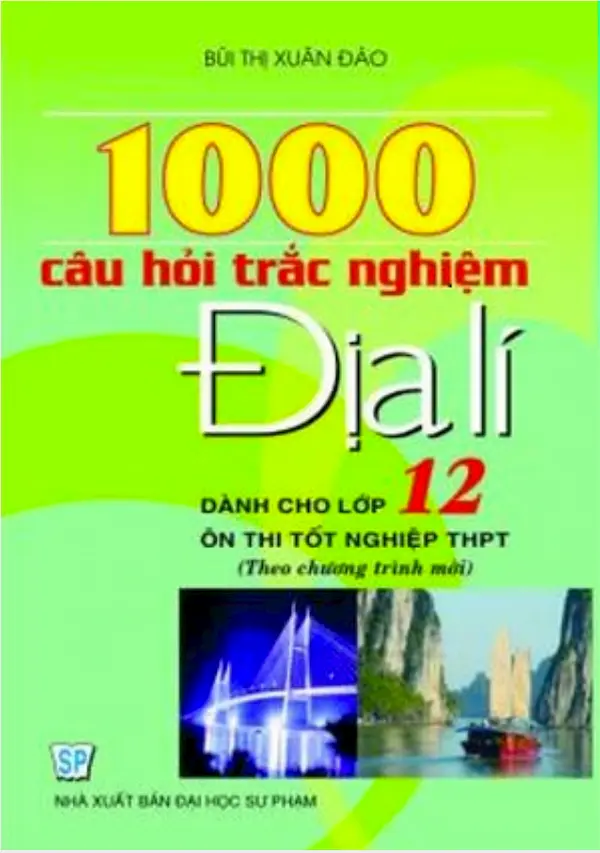 1000 Câu Hỏi Trắc Nghiệm Địa Lý 12