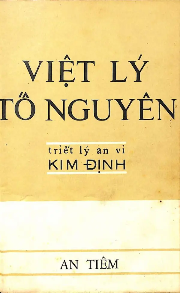 Việt Lý Tố Nguyên – Triết Lý An Vi Kim Định