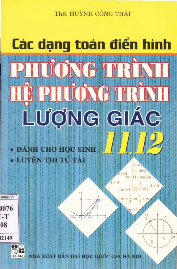 Các Dạng Toán Điển Hình Phương Trình, Hệ Phương Trình, Lượng Giác 11,12