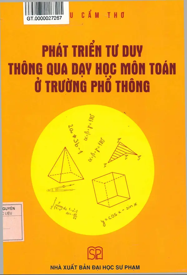 Phát triển tư duy thông qua dạy học môn toán ở trường phổ thông