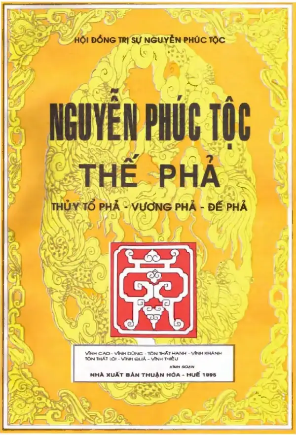 Nguyễn Phúc Tộc Thế Phả (Thuỷ Tổ Phả – Vương Phả – Đế Phả)