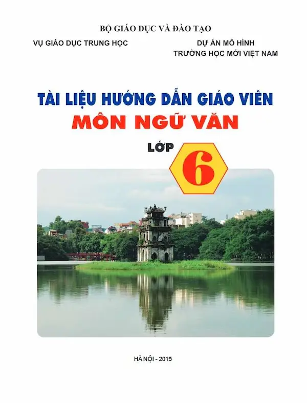 Tài Liệu Hướng Dẫn Giáo Viên Môn Ngữ Văn Lớp 6