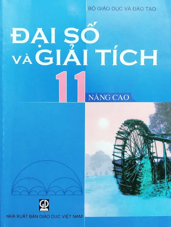 Sách giáo khoa Đại số và Giải tích 11 nâng cao