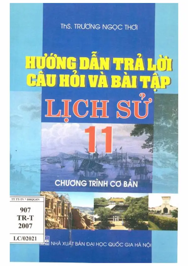 Hướng Dẫn Trả Lời Câu Hỏi Và Bài Tập Lịch Sử 11