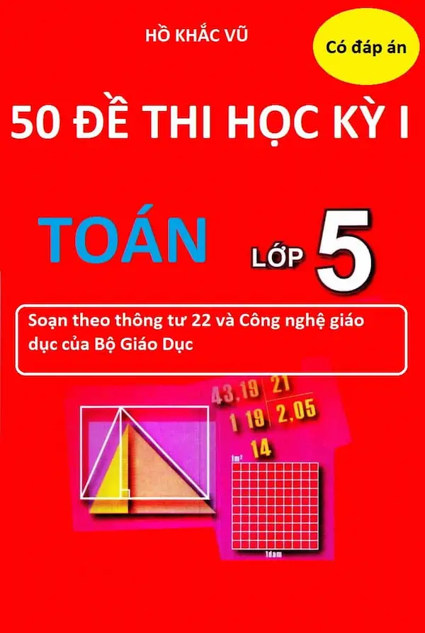 50 Đề Thi Học Kỳ 1 Toán Lớp 5