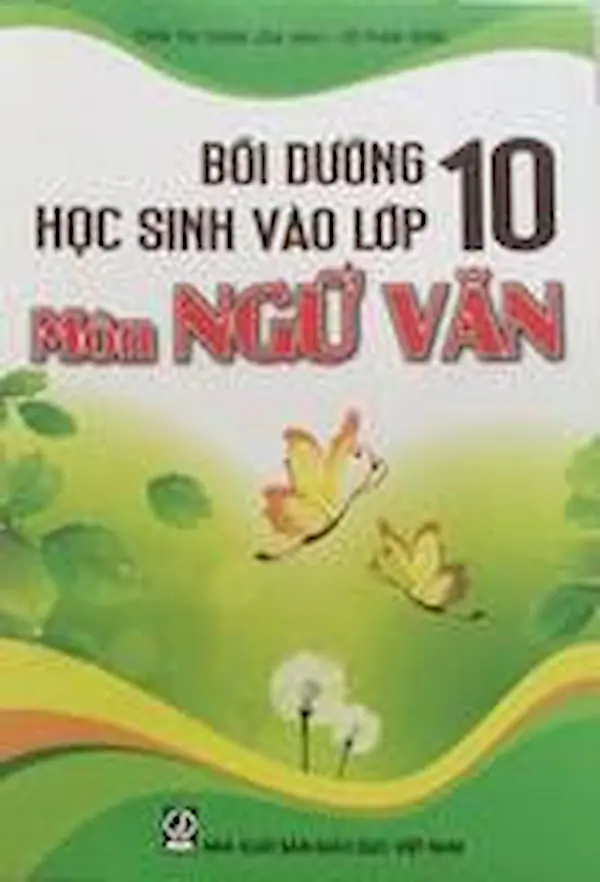 Bồi dưỡng học sinh vào lớp 10 môn Ngữ văn