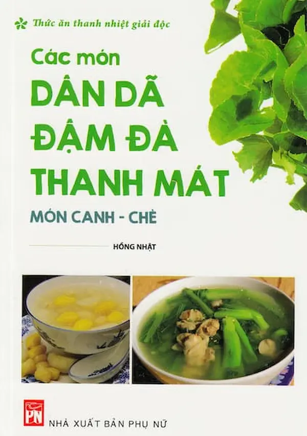 Các Món Dân Dã Đậm Đà Thanh Mát – Món Canh – Chè