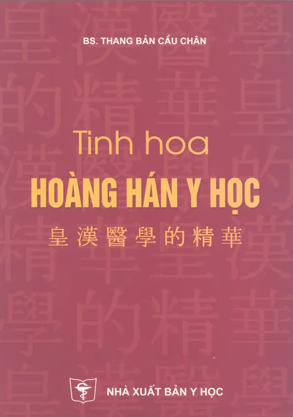 Tinh Hoa Hoàng Hán Y Học