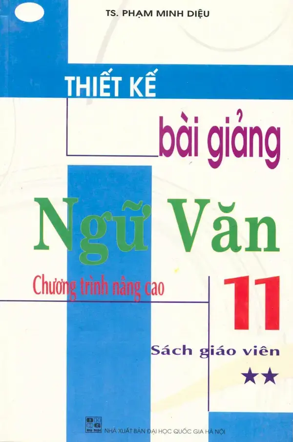 Thiết Kế Bài Giảng Ngữ Văn 11 Tập 2 Nâng Cao