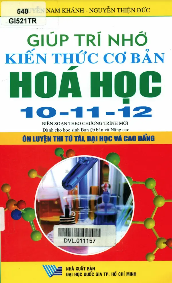 Giúp Trí Nhớ Kiến Thức Cơ Bản Hóa Học 10-11-12